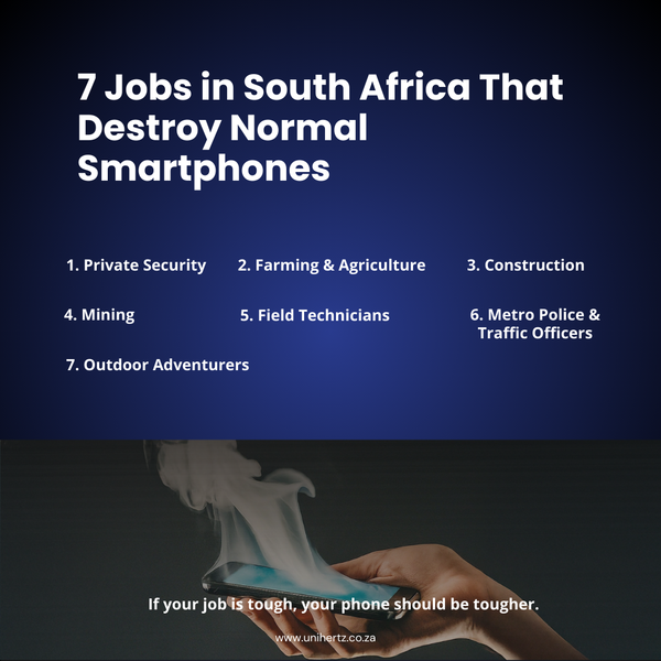 7 Jobs in South Africa That Destroy Normal Smartphones